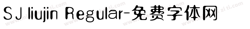 SJliujin Regular字体转换